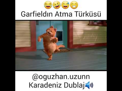 Garfieldin atma türküsü karadeniz dublaj