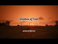 Shadow Of Fear Official mp3