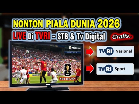 Video Cara Nonton Piala Dunia 2026 LIVE Di TVRI Gratis !