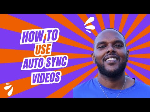 How To Use Auto Sync Videos