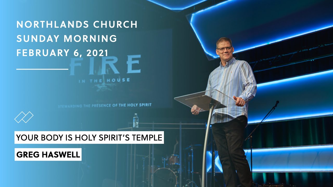 Your Body is Holy Spirit's Temple | Feb. 6, 2022