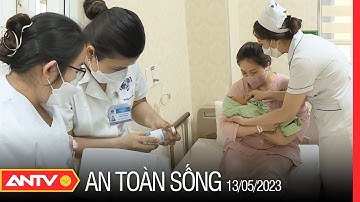 Nghề điều dưỡng - những hy sinh thầm lặng | An toàn sống | ANTV