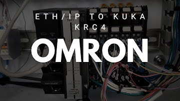 How to Set Up EtherNet/IP Communication Between KUKA KRC4 and Omron NX PLC