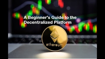Ethereum 101 A Beginner