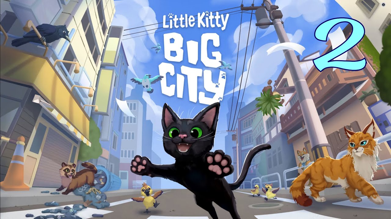 Let's Play Little Kitty Big City [2] - первое прохождение игры