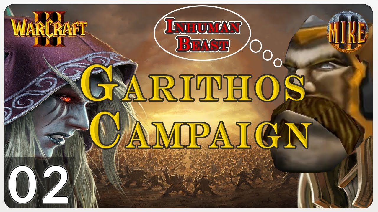 Warcraft 3 | Garithos Campaign [Hard] - 02 - A Cult's End - YouTube