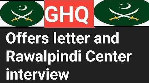 GHQ interview and and offers letters