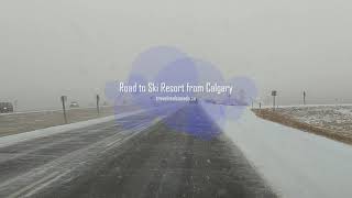 Winter Driving in Canada: From Calgary to Kananaskis Ski Resort