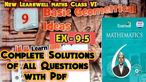New Learnwell Maths Class 6 Unit 9 Ex 9.5 Solutions | Class 6 learnwell maths Ex 9.5 Solutions Pdf