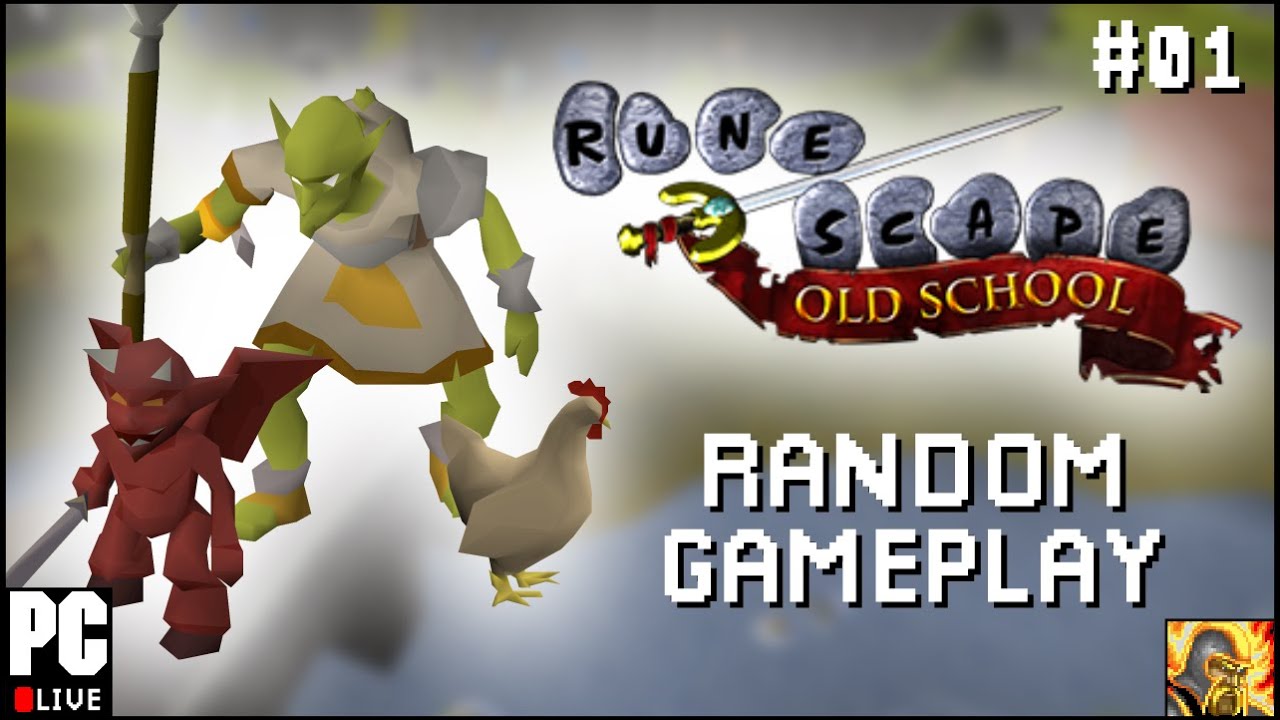 [Live][Old School RuneScape] Random Gameplay #01 - YouTube