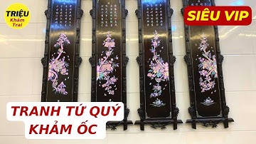 Tranh Tứ Quý Khảm Ốc Đỏ Singapore Nét Độc Đáo và Giá Trị Nghệ Thuật Vượt Thời Gian | Triệu Khảm Trai