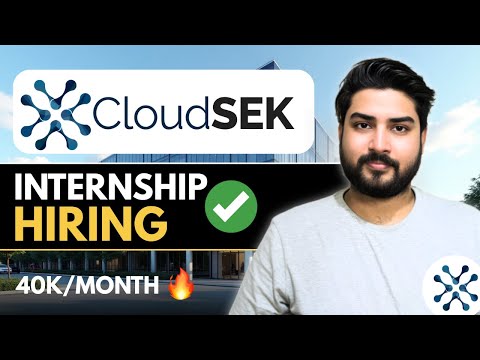 Cloudsek Hiring Interns🔥apply Now