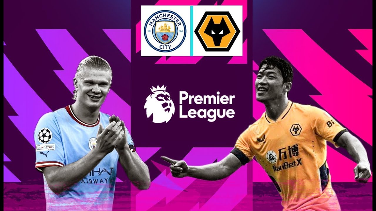 🔴 LIVE SCORE MAN CITY VS MOLVES LIGA INGGRIS 20222023 YouTube