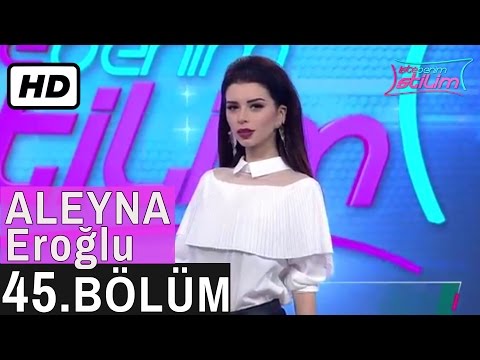 İşte Benim Stilim - Aleyna Eroğlu – 45. Bölüm 7. Sezon