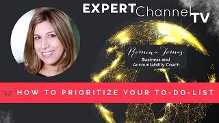 How To Prioritize Your To-Do-List - Quick-Tips for Life & Business