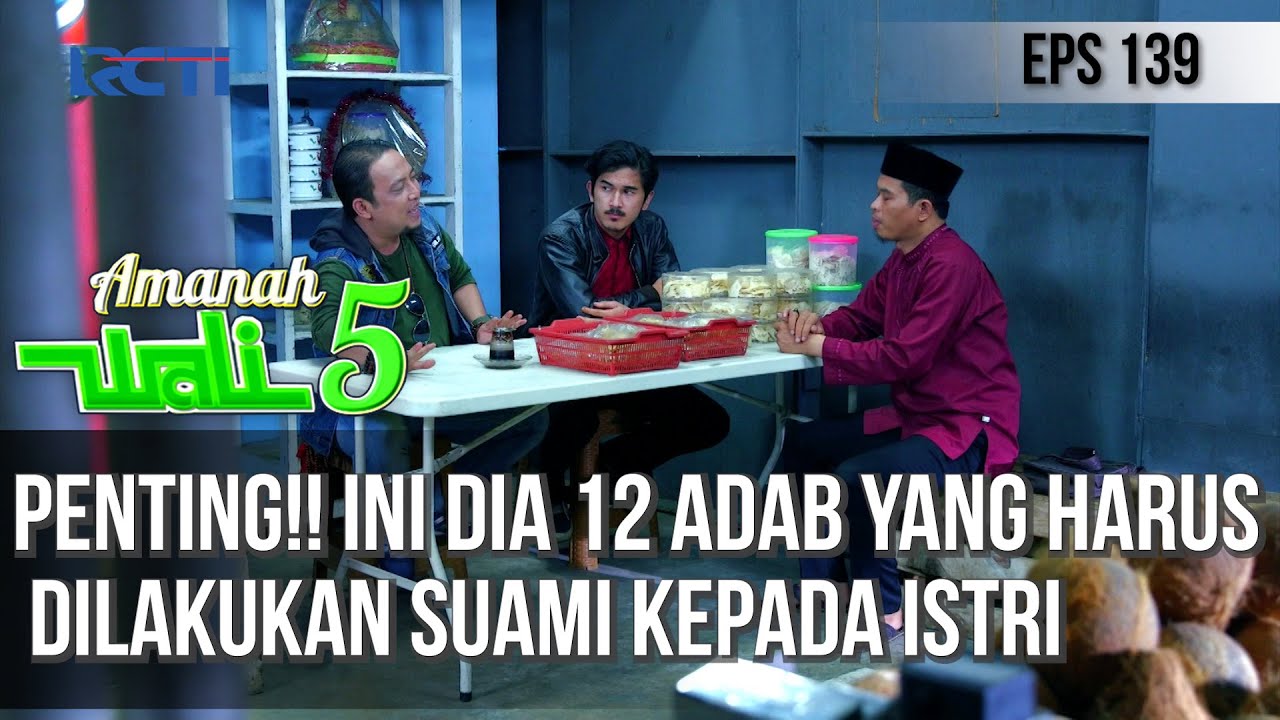 PENTING!! INI DIA 12 ADAB YANG HARUS DILAKUKAN SUAMI KEPADA ISTRI - AMANAH WALI 5 [PART 3]