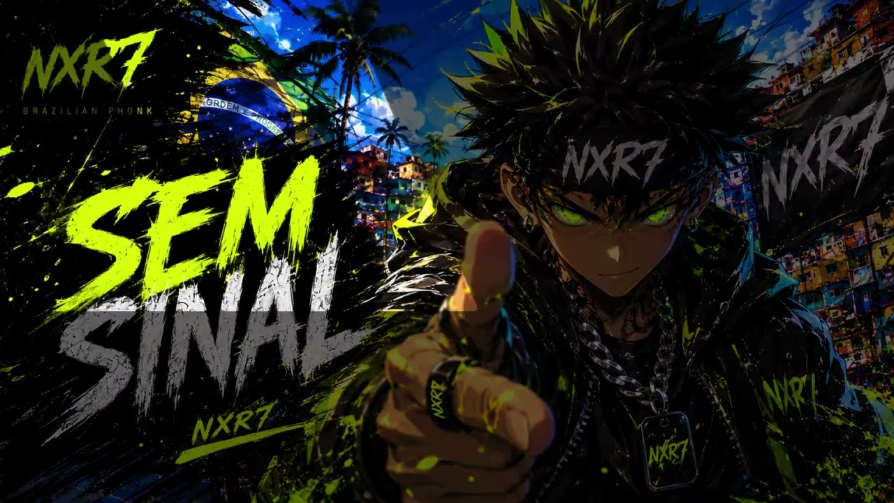 NXR7 — SEM SINAL | Brazilian Phonk 🇧🇷