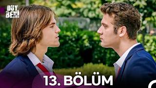 Duy Beni 13. Bölüm