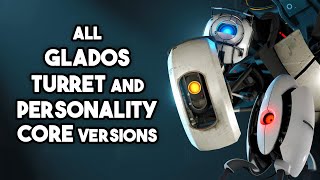 All GLaDOS, Turret and Personality Core Versions (Updated!) - Portal