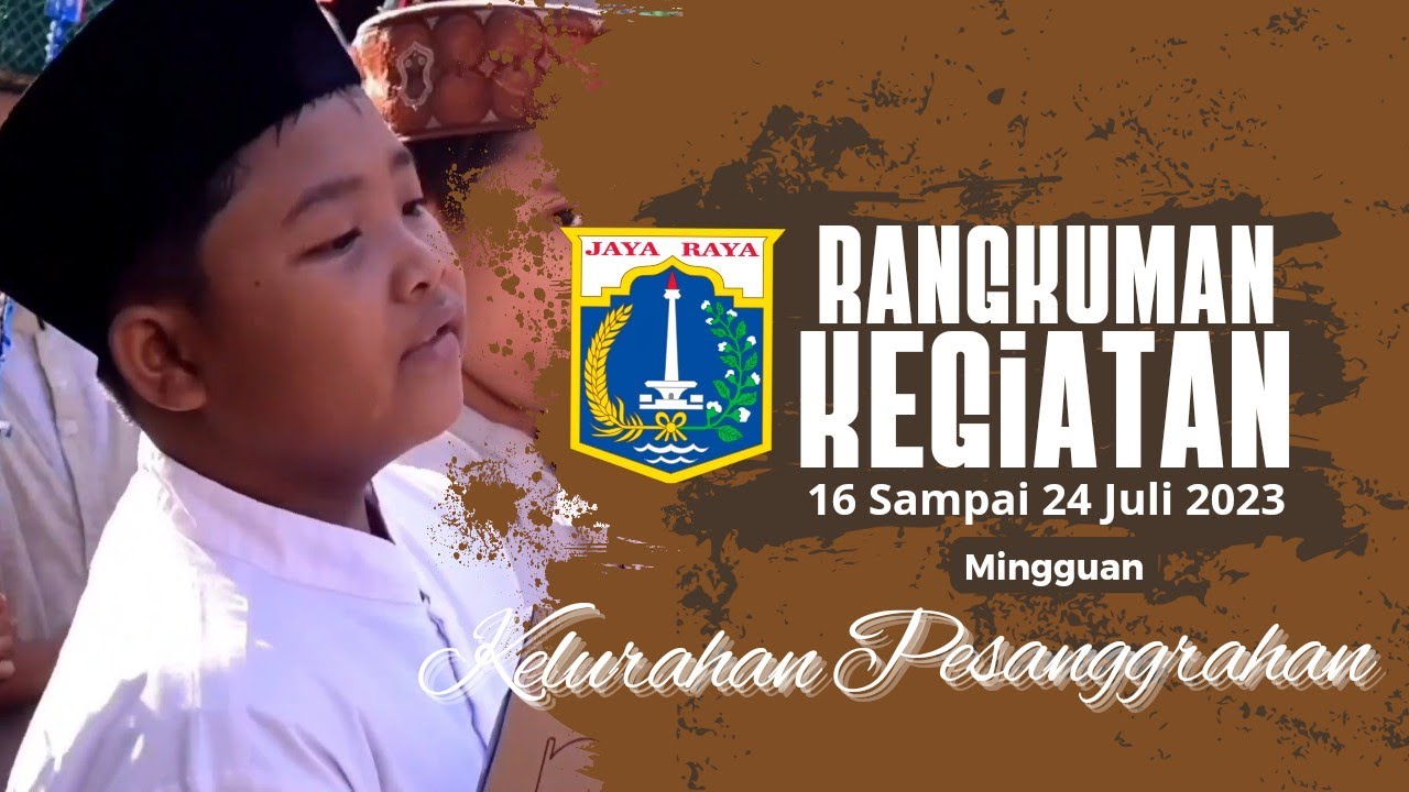 Pawai Obor dan Kegiatan lain terangkum dalam video mingguan Kelurahan Pesanggrahan