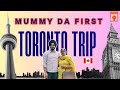 Toronto trip with Mummy. ਮੰਮੀ ਨਾਲ ਘੂੰਮਿਆ ਪਹਿਲੀ ਵਾਰ ਟੌਰੰਟੋ |