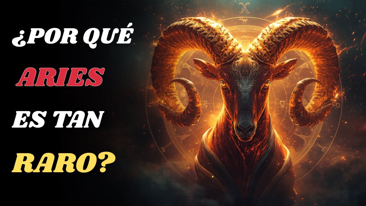 ¿Por qué ARIES es tan raro? (Muy pocos lo entienden) ♈