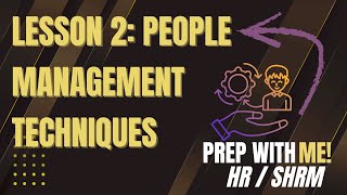 SHRM: People Management Techniques