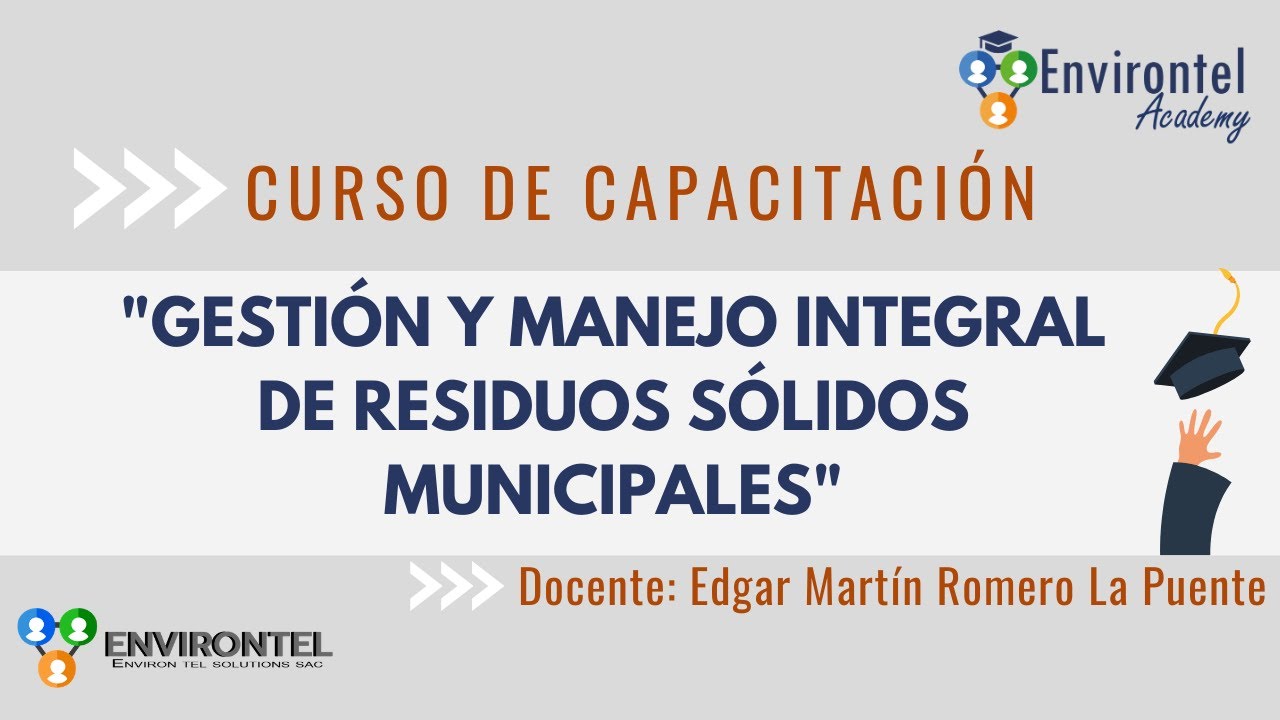 Gestión y manejo integral de residuos sólidos municipales