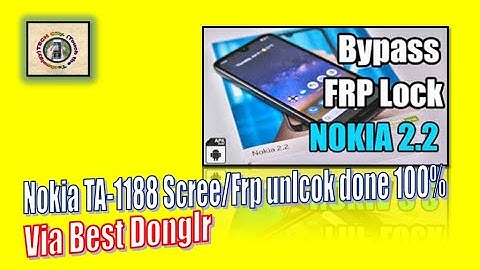 Nokia 2.2 (TA-1188) Screen/Frp unlock Just in one click | TECH City