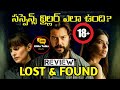 Lost & found Review Telugu @worldcinemavibes