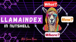 LlamaIndex: All You Need To Know About LlamaIndex 🦙