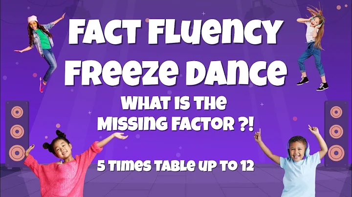 Fact Fluency Freeze Dance 5 Times Table What's the Missing Factor?! Grade 3 Mutliplication 