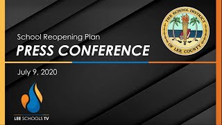 School Reopening Plan Press Conference: July 9, 2020