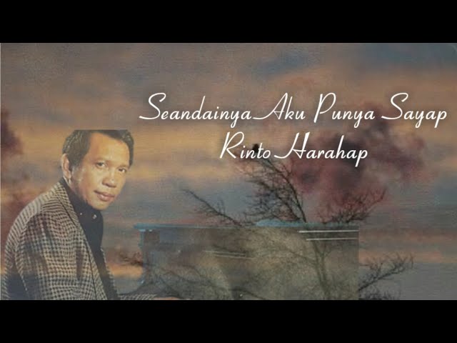 Seandainya aku Punya Sayap | Rinto Harahap class=