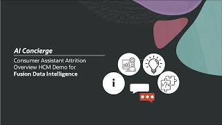 Fusion Data Intelligence: Consumer Assistant Attrition Overview HCM Demo