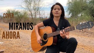 Míranos Ahora - Calibre 50 ( Cover )