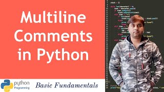 How to use Multiline Comments in Python