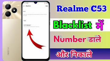 how to delete blacklist number in realme c53 | realme c53 blacklist setting