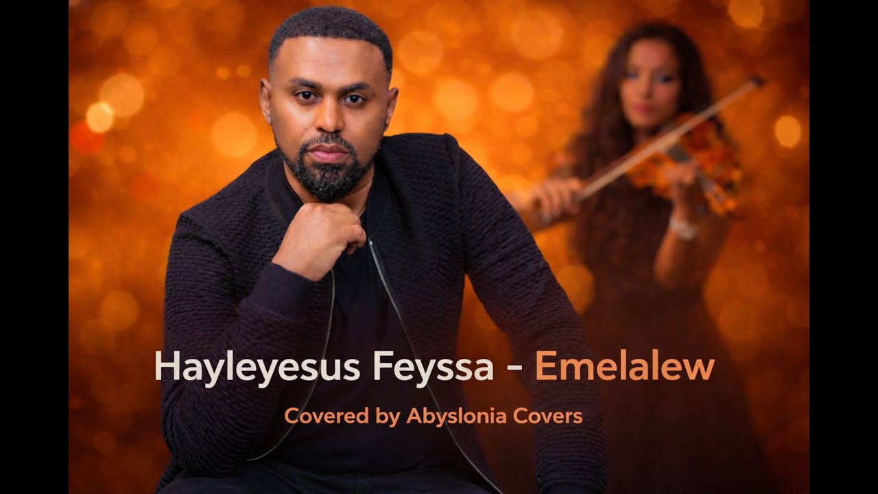Hayleyesus Feyssa  እምላለው  Emelalew | Ethiopian Cover Music 2025