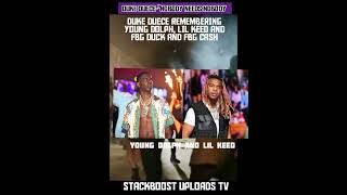 Duke Duece Remembering Young Dolph, Lil Keed And FBG Duck And FBG Cash