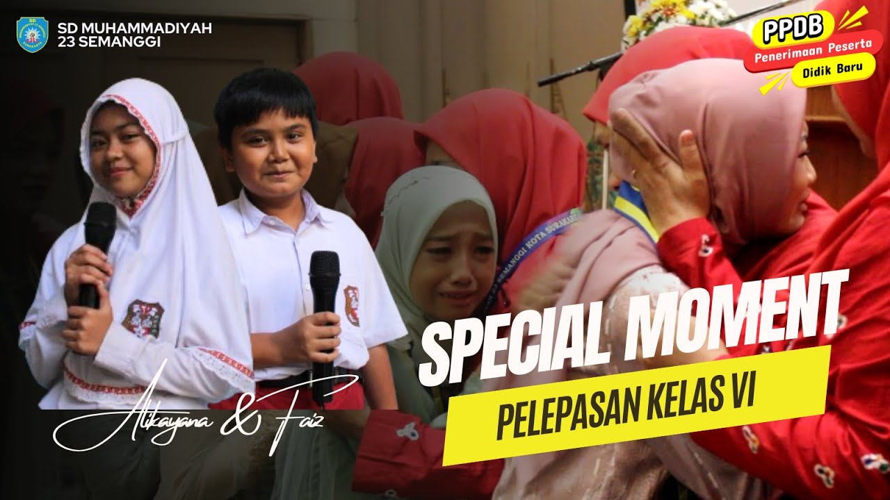 Momen Haru Pelepasan Kelas VI SD Muhammadiyah 23 Semanggi TA 2023 2024