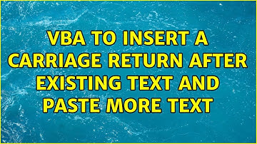 VBA to insert a carriage return after existing text and paste more text