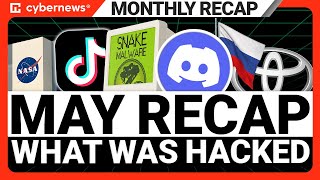 Famous What was HACKED in May 2023 | RECAP Profile