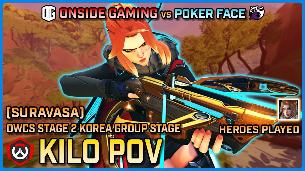 [ Kilo ] Poker Face vs Onside Gaming | Suravasa | Round Robin | OWCS Korea Stage 2