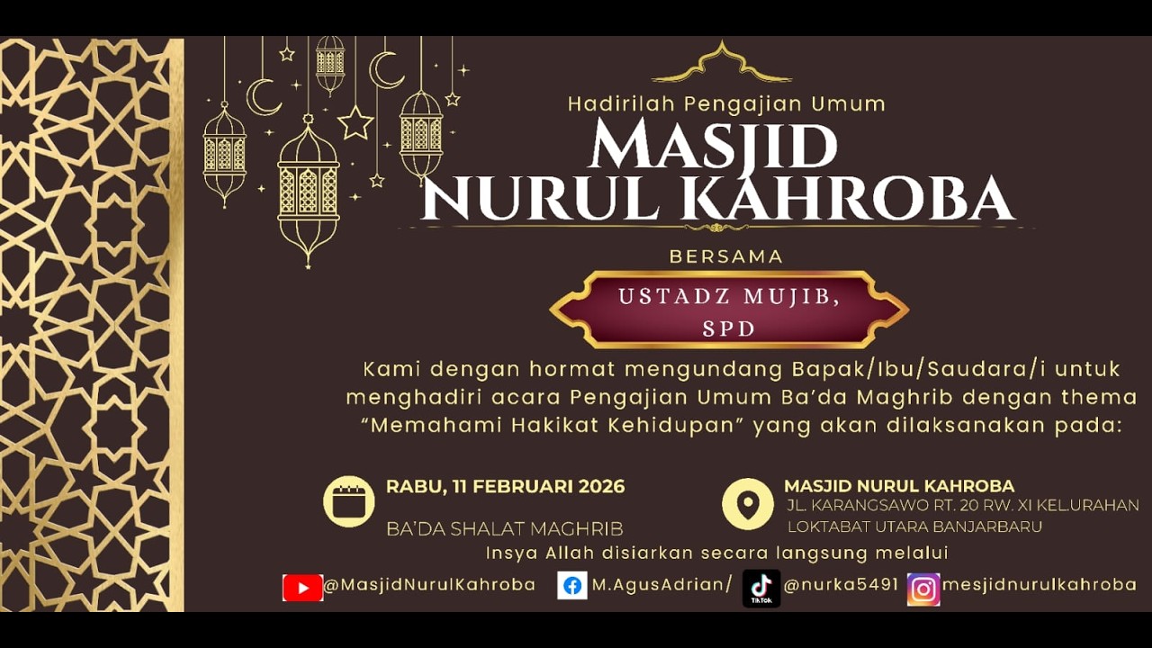 LIVE! Pengajian Malam Kamis Kajian Tafsir QS. Al Baqarah Ayat 112 bersama Ust. Mujib, S.Pd