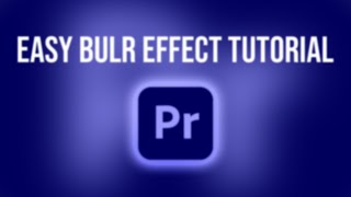 Easy Blur Effect Tutorial  Premiere Pro 2023