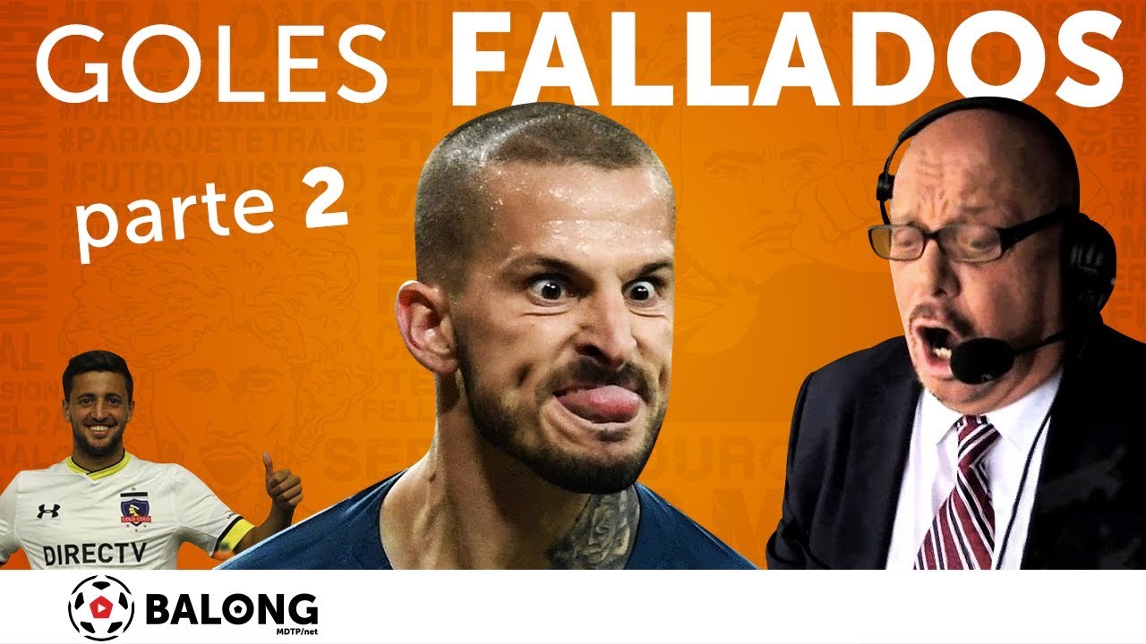 Goles FALLADOS, parte 2