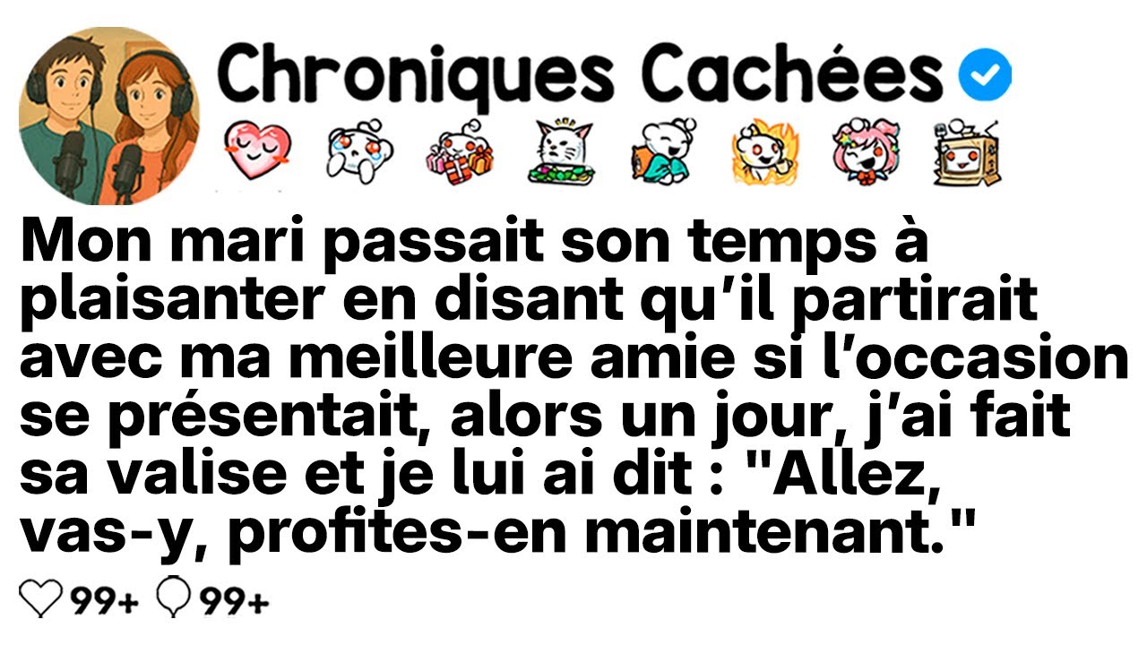 [COMPLET] Mon mari a plaisanté qu'il me quitterait pour ma meilleure amie, je l'ai donc chassé.