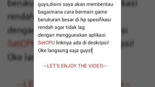 CARA MENGGUNAKAN APLIKASI SETCPU,APLIKASI PENOLAK GAME LAG!!! screenshot 4