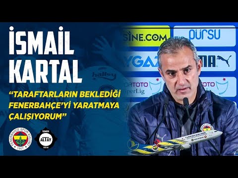 Teknik Direktörümüz İsmail Kartal'ın Maç Sonu Açıklamaları